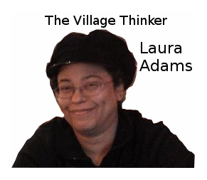 Laura Adams, The Village Thinker